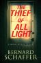 [A Santero and Rein Thriller 01] • The Thief of All Light